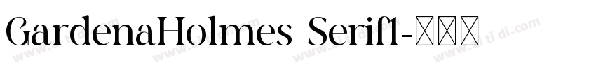 GardenaHolmes Serif1字体转换